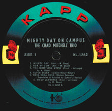 Charger l&#39;image dans la galerie, The Chad Mitchell Trio : Mighty Day On Campus (LP, Album, Mono, RP, Pit)
