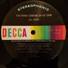 Load image into Gallery viewer, Cal Smith : I&#39;ve Found Someone Of My Own (LP, Album)
