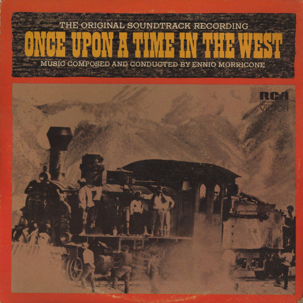 Ennio Morricone : Once Upon A Time In The West (The Original Soundtrack Recording) (LP, Album, Ora)