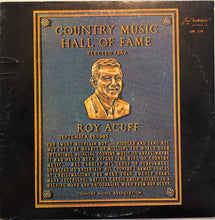 Load image into Gallery viewer, Roy Acuff : Country Music Hall Of Fame (LP, Comp, Ter)
