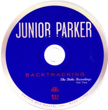 Load image into Gallery viewer, Junior Parker* : Backtracking: The Duke Recordings, Vol. Two (CD, Comp)
