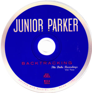 Junior Parker* : Backtracking: The Duke Recordings, Vol. Two (CD, Comp)