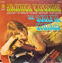 Load image into Gallery viewer, The Soulful Strings : Another Exposure (LP, Album)
