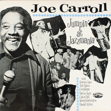 Laden Sie das Bild in den Galerie-Viewer, Joe Carroll : Jumpin&#39; At Jazzmania (LP, RM)
