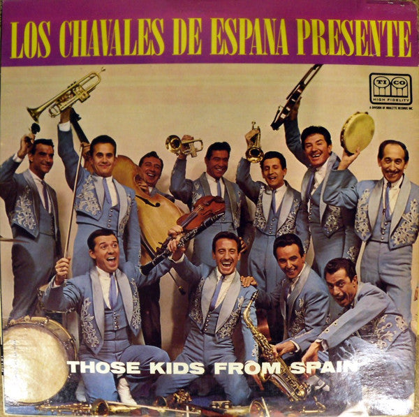 Los Chavales De España : Los Chavales de España Presente Those Kids From Spain (LP, Album)