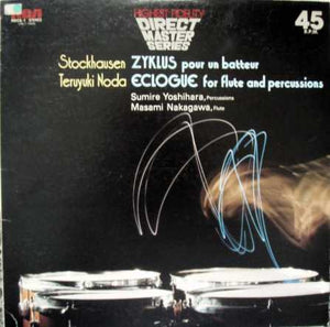 Stockhausen* / Teruyuki Noda : Zyklus / Eclogue (12")