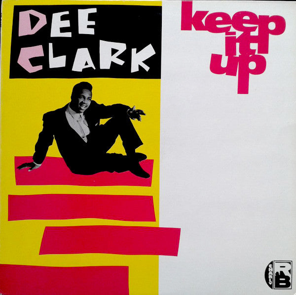 Dee Clark : Keep It Up (LP, Comp)