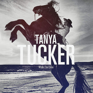 Tanya Tucker : While I'm Livin' (LP, Album)