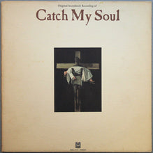 Charger l&#39;image dans la galerie, Various : Catch My Soul (Original Soundtrack Recording) (LP, Album, RP, Hol)
