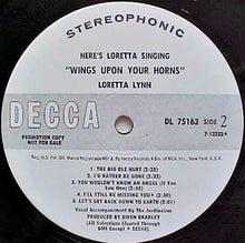 Laden Sie das Bild in den Galerie-Viewer, Loretta Lynn : Here&#39;s Loretta Singing &quot;Wings Upon Your Horns&quot; (LP, Album, Promo)
