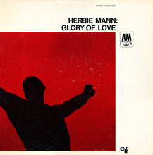 Laden Sie das Bild in den Galerie-Viewer, Herbie Mann : Glory Of Love (LP, Album, Gat)
