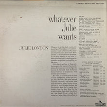 Laden Sie das Bild in den Galerie-Viewer, Julie London : Whatever Julie Wants (LP, Mono)
