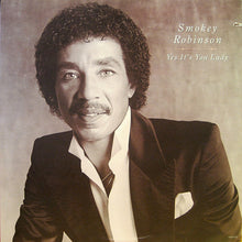 Load image into Gallery viewer, Smokey Robinson : Yes It&#39;s You Lady (LP, Album)
