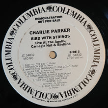 Load image into Gallery viewer, Charlie Parker : Bird With Strings (Live At The Apollo, Carnegie Hall &amp; Birdland) (LP, Album, Promo)
