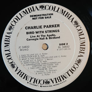 Charlie Parker : Bird With Strings (Live At The Apollo, Carnegie Hall & Birdland) (LP, Album, Promo)