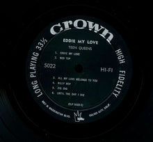 Charger l&#39;image dans la galerie, Teen Queens* : Eddie My Love (LP, Album)
