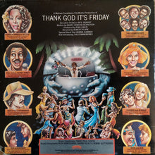 Laden Sie das Bild in den Galerie-Viewer, Various : Thank God It&#39;s Friday (The Original Motion Picture Soundtrack) (2xLP, Album, Comp + 12&quot;, S/Sided)
