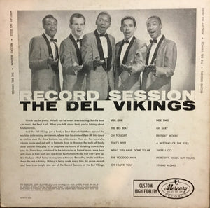 The Del Vikings* : The Swinging, Singing Del Vikings Record Session (LP, Album, Mono)