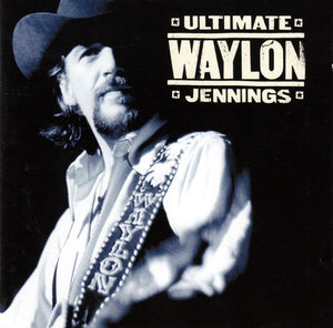 Waylon Jennings : Ultimate Waylon Jennings (CD, Comp)