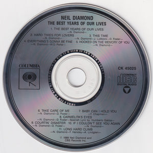 Neil Diamond : The Best Years Of Our Lives (CD, Album)