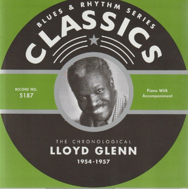 Lloyd Glenn : The Chronological Lloyd Glenn 1954-1957 (CD, Comp)