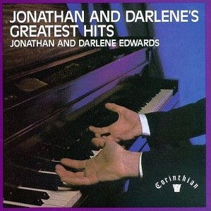Jonathan And Darlene Edwards : Jonathan And Darlene's Greatest Hits (CD, Comp)