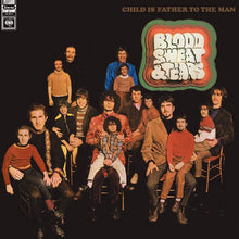 Charger l&#39;image dans la galerie, Blood, Sweat And Tears : Child Is Father To The Man (LP, Album)
