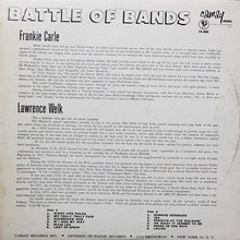 Laden Sie das Bild in den Galerie-Viewer, Lawrence Welk, Frankie Carle : Battle Of Bands (LP, Mono)
