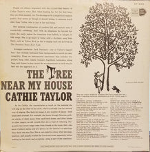 Laden Sie das Bild in den Galerie-Viewer, Cathie Taylor : The Tree Near My House (LP)
