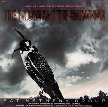 Laden Sie das Bild in den Galerie-Viewer, Pat Metheny Group : The Falcon And The Snowman (Original Motion Picture Soundtrack) (LP, Album)
