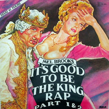 Load image into Gallery viewer, Mel Brooks : It&#39;s Good To Be The King Rap (12&quot;, Maxi)
