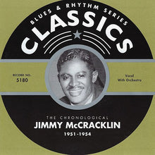 Laden Sie das Bild in den Galerie-Viewer, Jimmy McCracklin : The Chronological Jimmy McCracklin 1951-1954 (CD, Comp)
