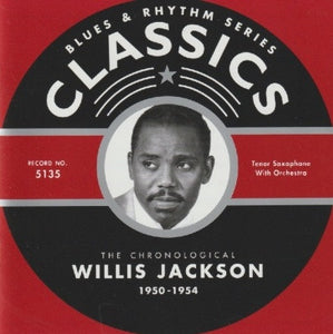 Willis Jackson : The Chronological Willis Jackson 1950-1954 (CD, Comp)