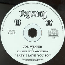 Load image into Gallery viewer, Joe Weaver &amp; His Blue Note Orchestra* :  Baby I Love You So (CD, Comp)
