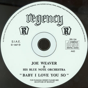 Joe Weaver & His Blue Note Orchestra* :  Baby I Love You So (CD, Comp)