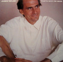 Load image into Gallery viewer, James Taylor (2) : That&#39;s Why I&#39;m Here (LP, Album, Pit)
