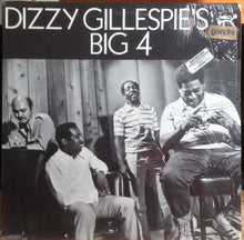 Laden Sie das Bild in den Galerie-Viewer, Dizzy Gillespie&#39;s Big 4 : Dizzy Gillespie&#39;s Big 4 (LP, Album)
