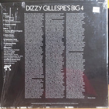 Laden Sie das Bild in den Galerie-Viewer, Dizzy Gillespie&#39;s Big 4 : Dizzy Gillespie&#39;s Big 4 (LP, Album)
