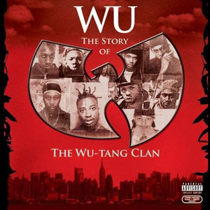 Wu-Tang Clan : Wu: The Story Of The Wu-Tang Clan (CD, Comp, RE)