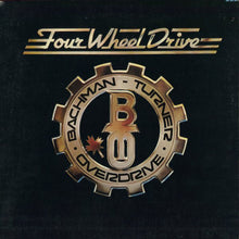 Laden Sie das Bild in den Galerie-Viewer, Bachman-Turner Overdrive : Four Wheel Drive (LP, Album, Ter)
