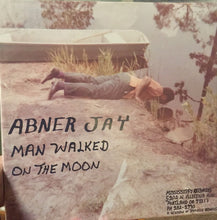Laden Sie das Bild in den Galerie-Viewer, Abner Jay : Man Walked On The Moon (LP, Album, Comp)
