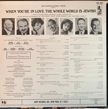 Laden Sie das Bild in den Galerie-Viewer, Bob Booker &amp; George Foster : When You&#39;re In Love The Whole World Is Jewish (LP)
