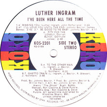 Laden Sie das Bild in den Galerie-Viewer, Luther Ingram : I&#39;ve Been Here All The Time (LP)
