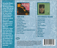 Laden Sie das Bild in den Galerie-Viewer, Melanie (2) : Born To Be + Affectionately Melanie (CD, Comp, RM)
