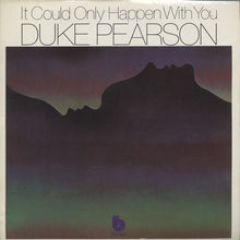 Laden Sie das Bild in den Galerie-Viewer, Duke Pearson : It Could Only Happen With You (LP, Album, Ter)
