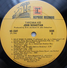 Laden Sie das Bild in den Galerie-Viewer, John Sebastian : Tarzana Kid (LP, Album, Pit)
