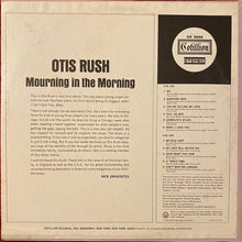 Laden Sie das Bild in den Galerie-Viewer, Otis Rush : Mourning In The Morning (LP, Album, CTH)
