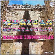 Laden Sie das Bild in den Galerie-Viewer, Mariachi Tenochtitlan* : Mexican Spectacular (LP)
