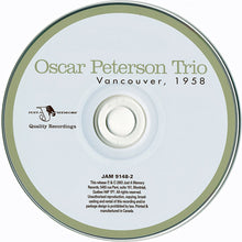 Laden Sie das Bild in den Galerie-Viewer, Oscar Peterson Trio* With Herb Ellis &amp; Ray Brown : Vancouver , 1958 (CD, Album)
