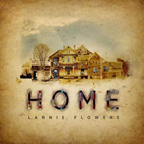 Lannie Flowers : Home (CD, Album)